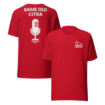 Trig x Same Old City Unisex T Shirt